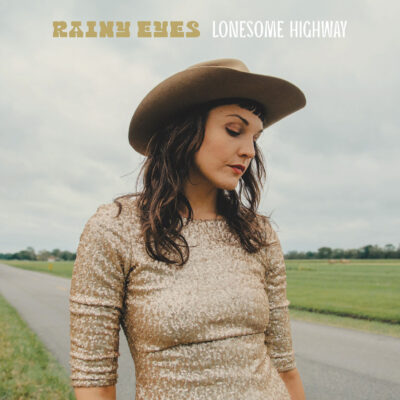 Rainy-Eyes-Lonesome-Highway